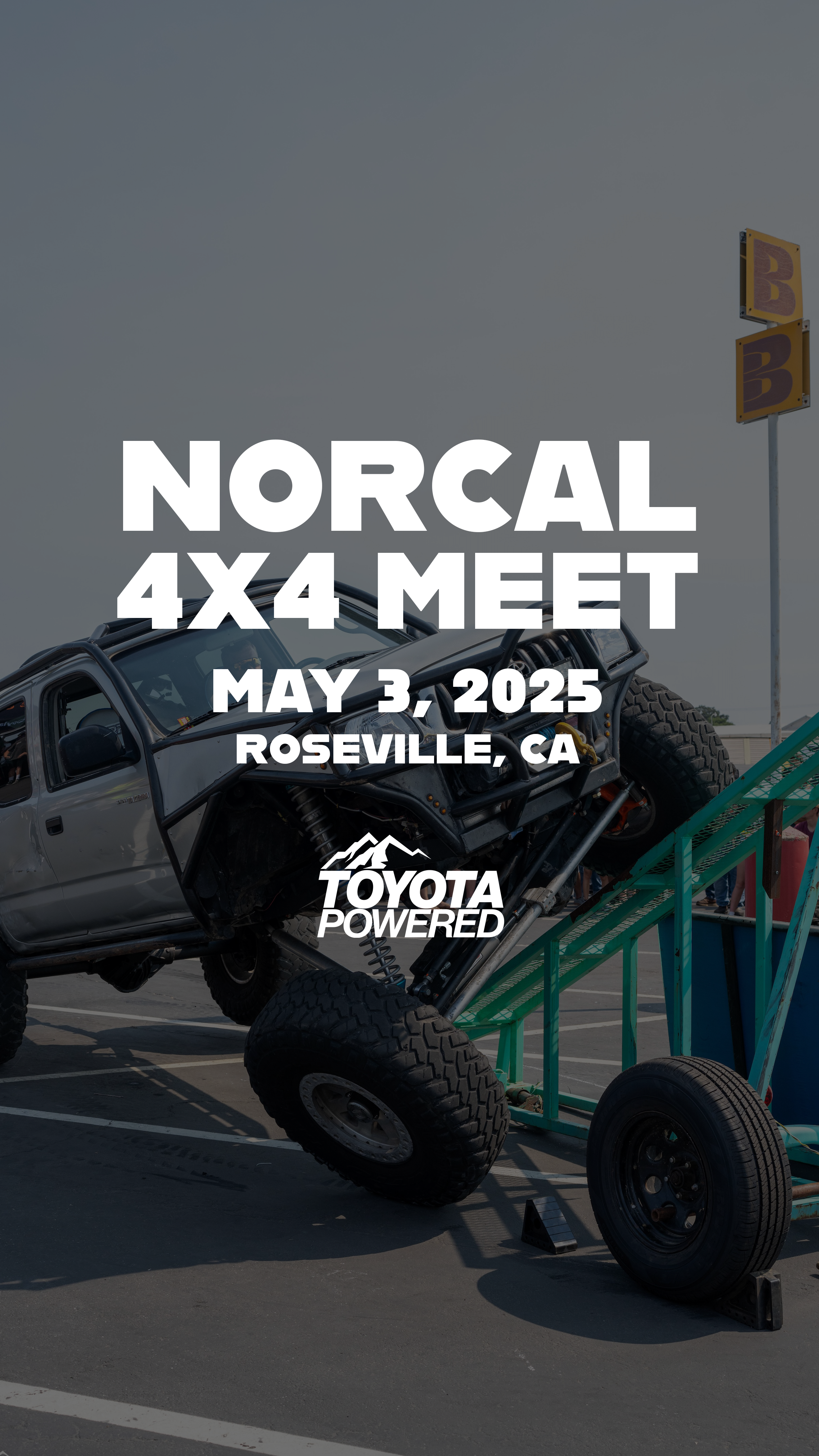 5TH ANNUAL ToyotaPowered 4x4 Event | May 3rd, 2025 | Roseville, CA